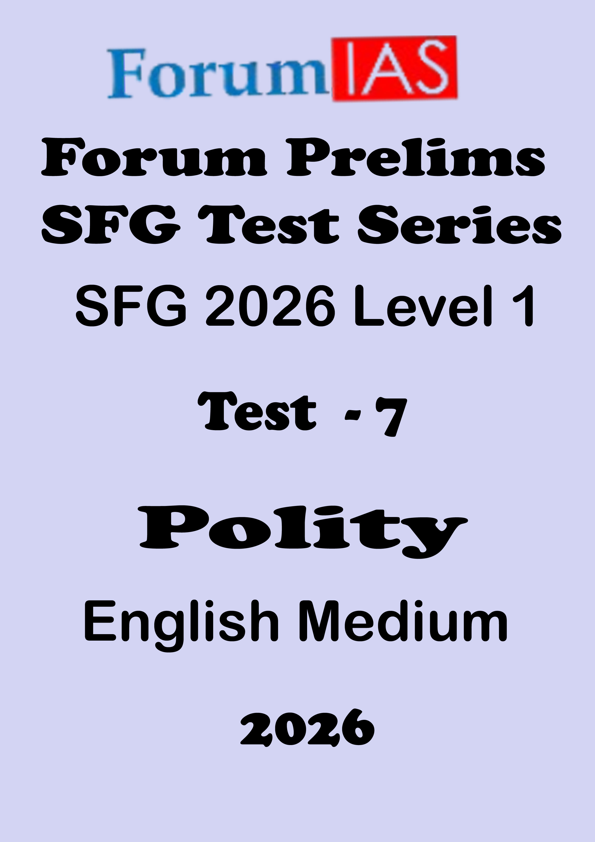 Forum Ias SFG Level - 1  Prelims Test  - 7 English Medium 2026