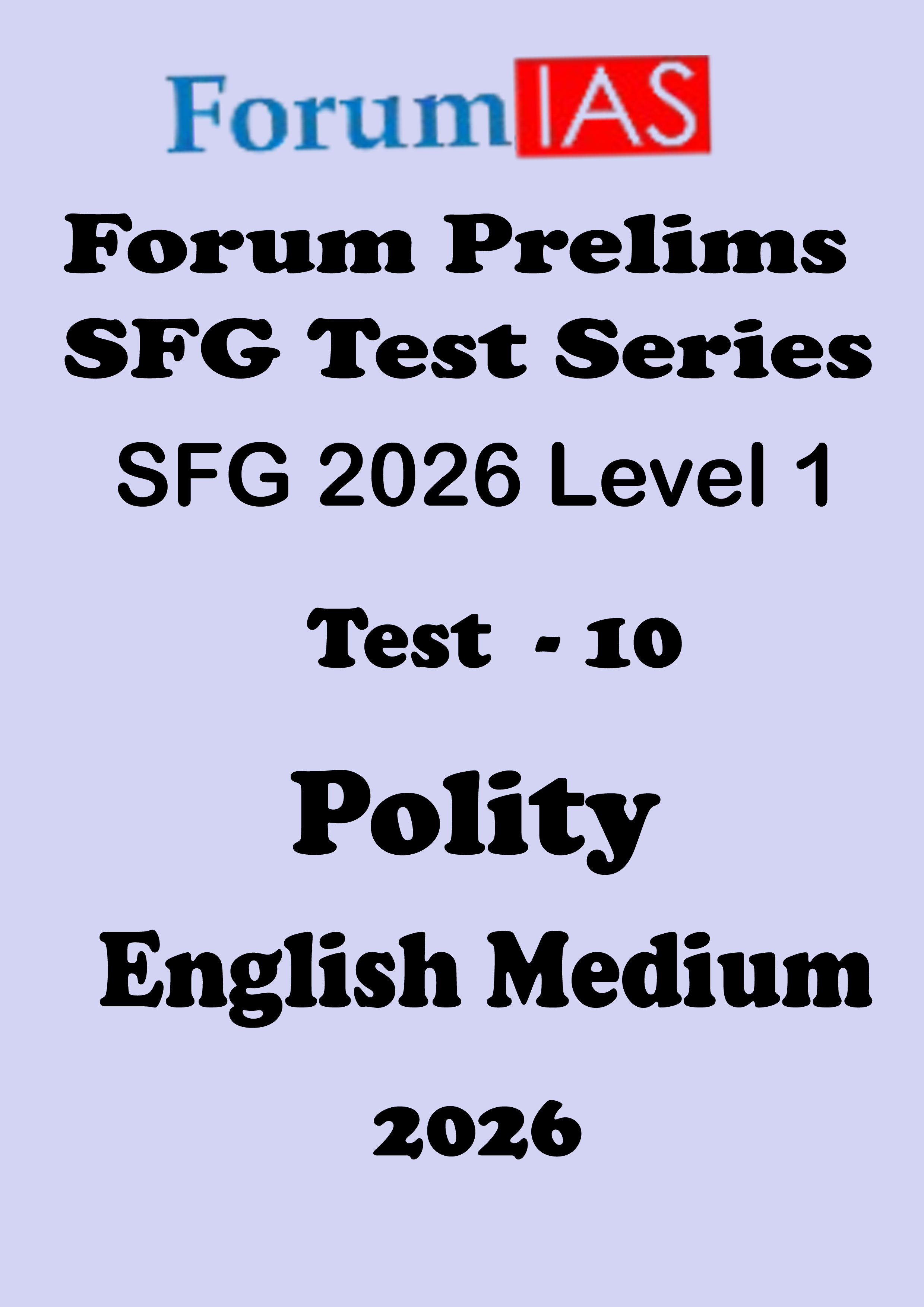 Forum Ias SFG Level - 1  Prelims Test  - 10 English Medium 2026