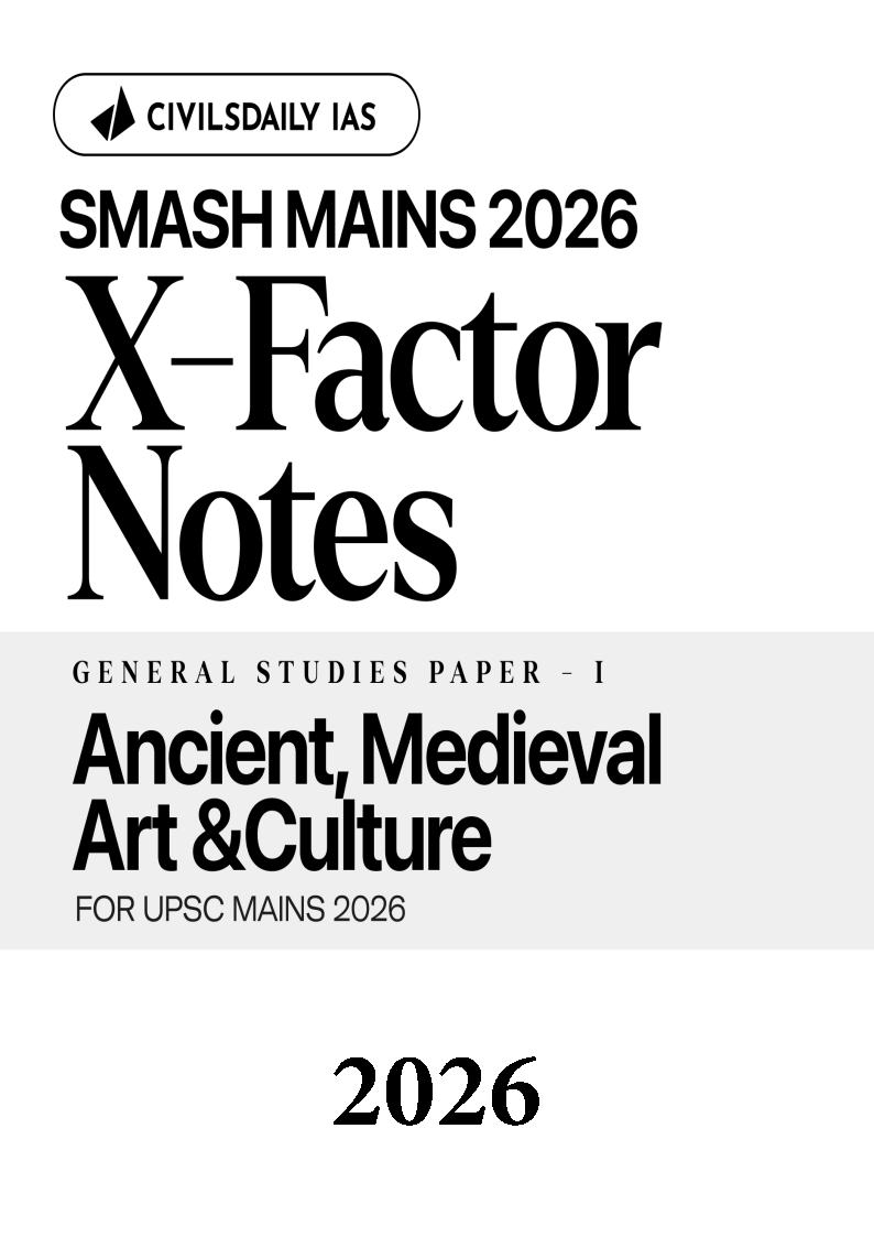 {CivilsDaily} Ias Smash Mains 2026 {X Factor Notes } (Ancient , Medieval Art & Culture )English Medium