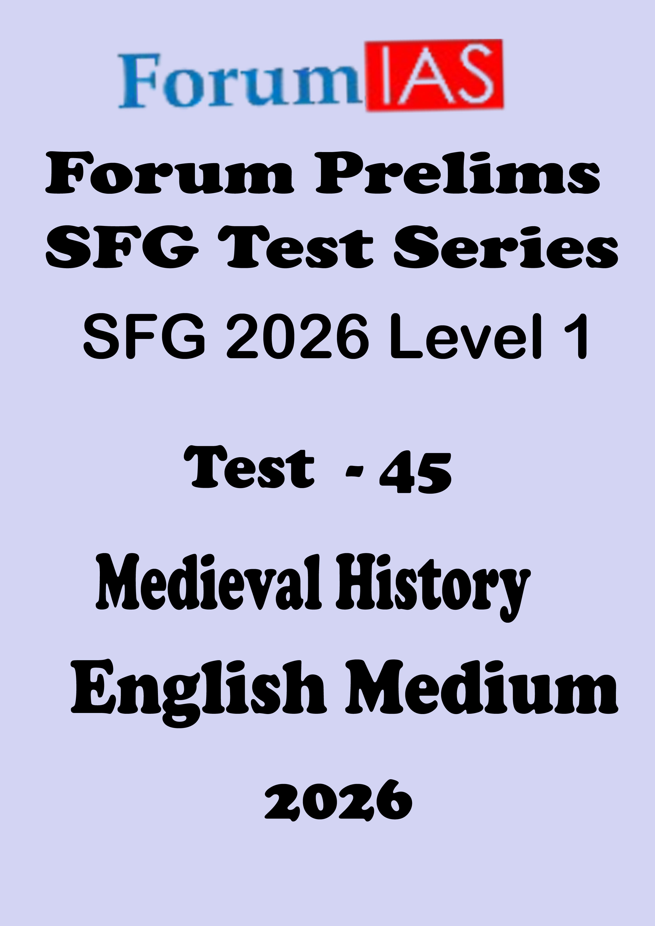 Forum Ias SFG Level - 1 Prelims Test - 45 English Medium 2026