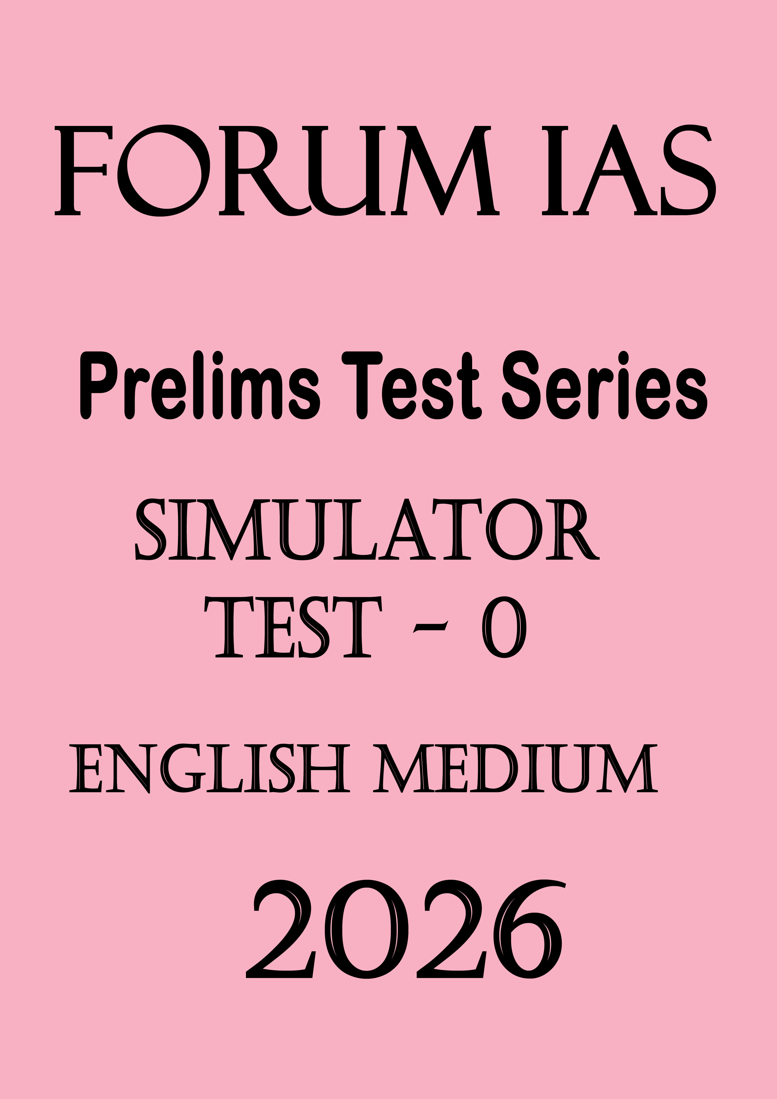 Forum Ias Simulator Prelims Test - 0 English Medium Printed