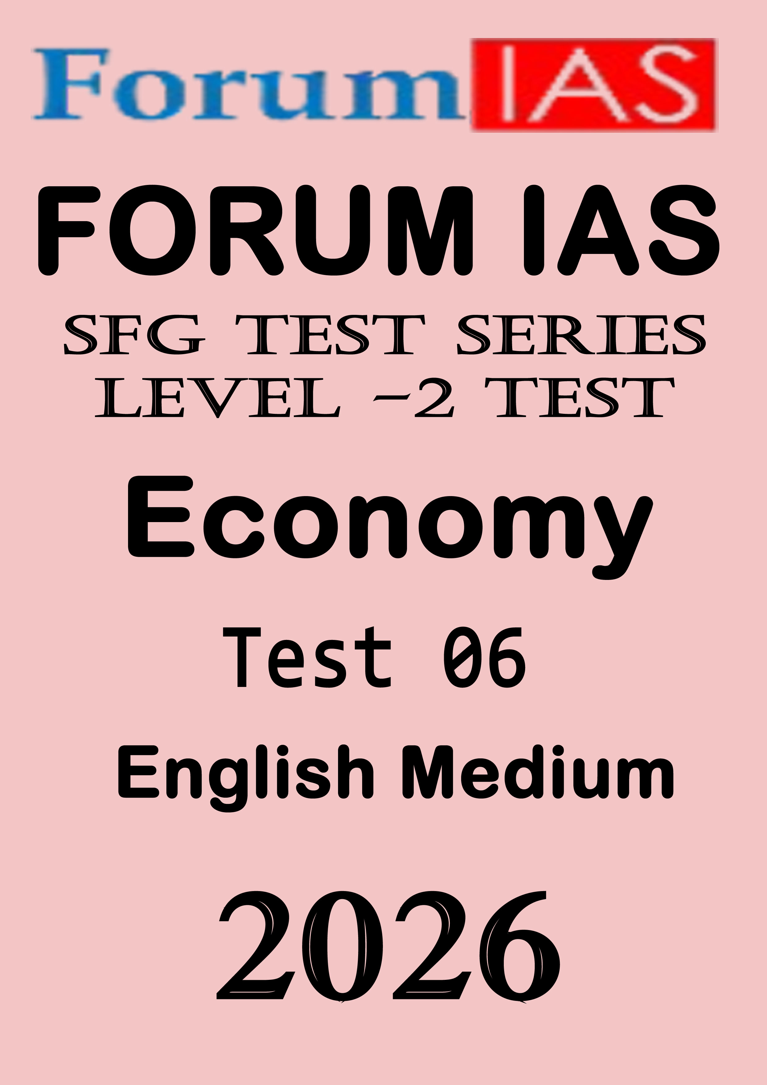 Forum Ias SFG Level - 2 Prelims Test - 6 English Medium 2026