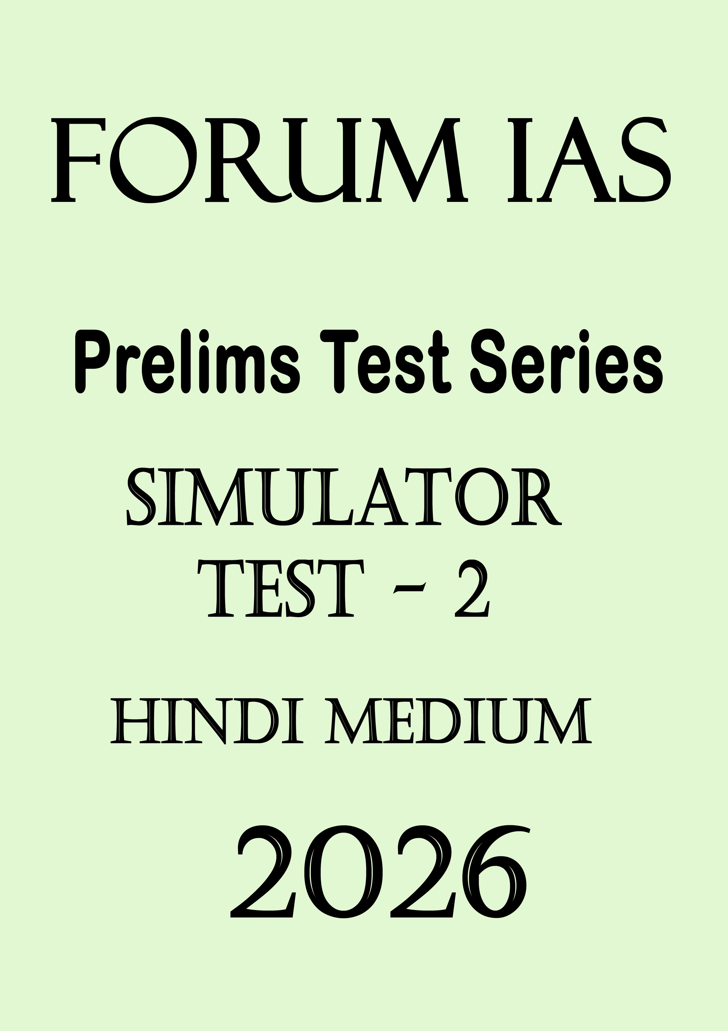 Forum Ias Simulator Prelims Test - 2 Hindi Medium 2026 Printed Notes
