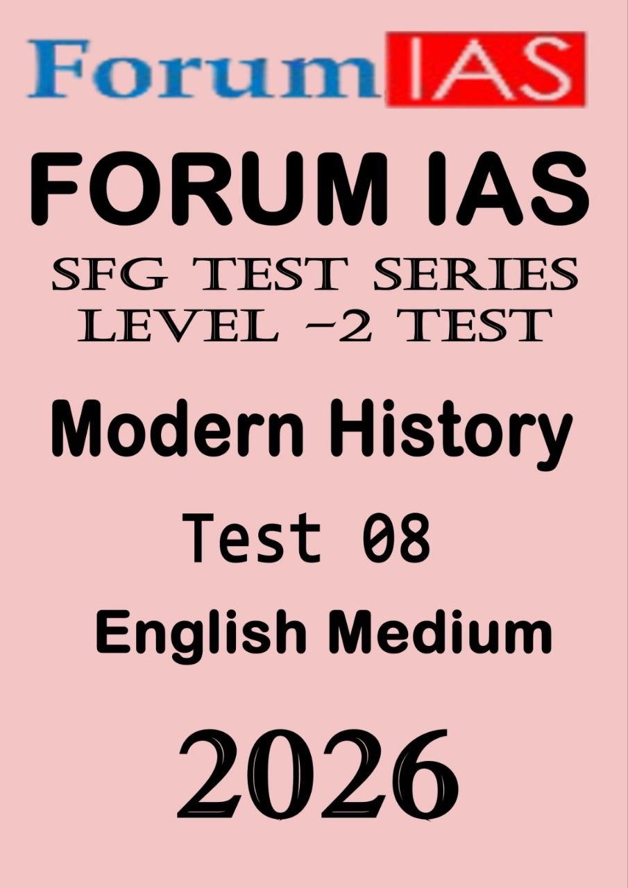 Forum Ias SFG Level - 2 Prelims Test - 8 English Medium 2026