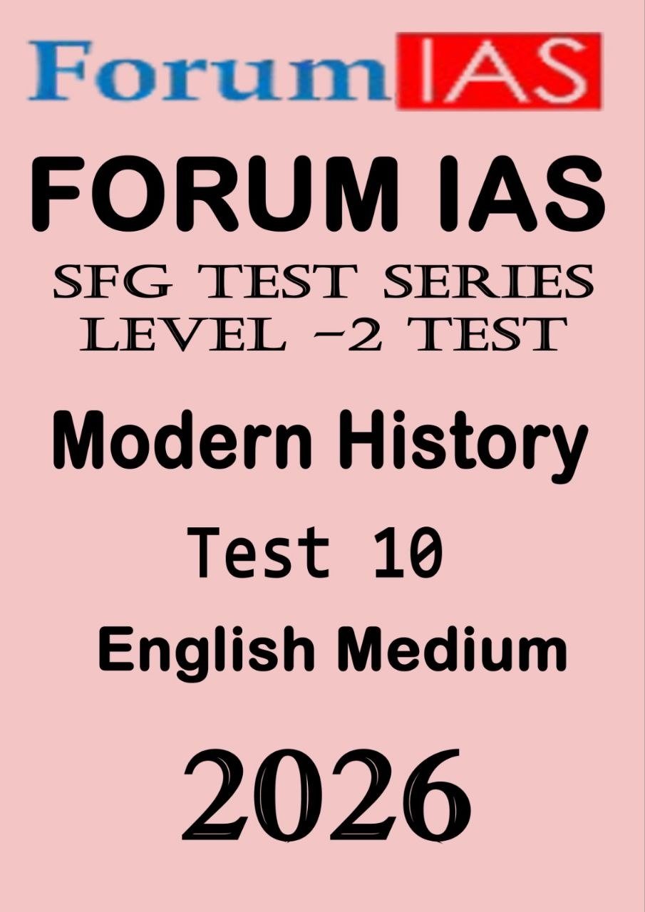 Forum Ias SFG Level - 2 Prelims Test - 10 English Medium 2026