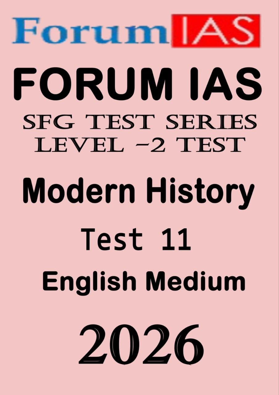 Forum Ias SFG Level - 2 Prelims Test - 11 English Medium 2026
