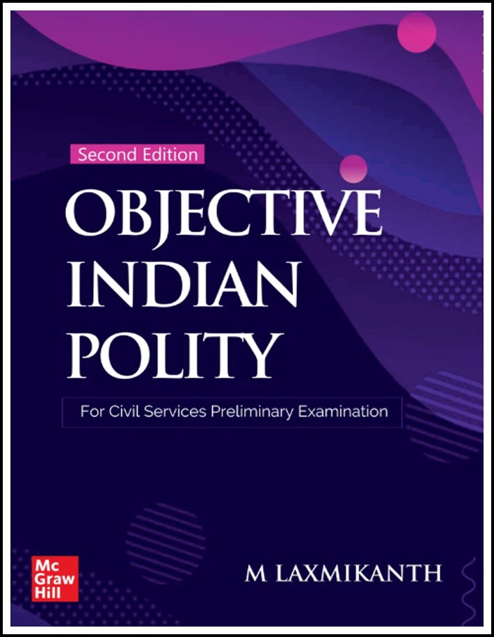 Mc Graw Hill Objective Indian Polity By M Laxmikanth 2nd Edition English Medium