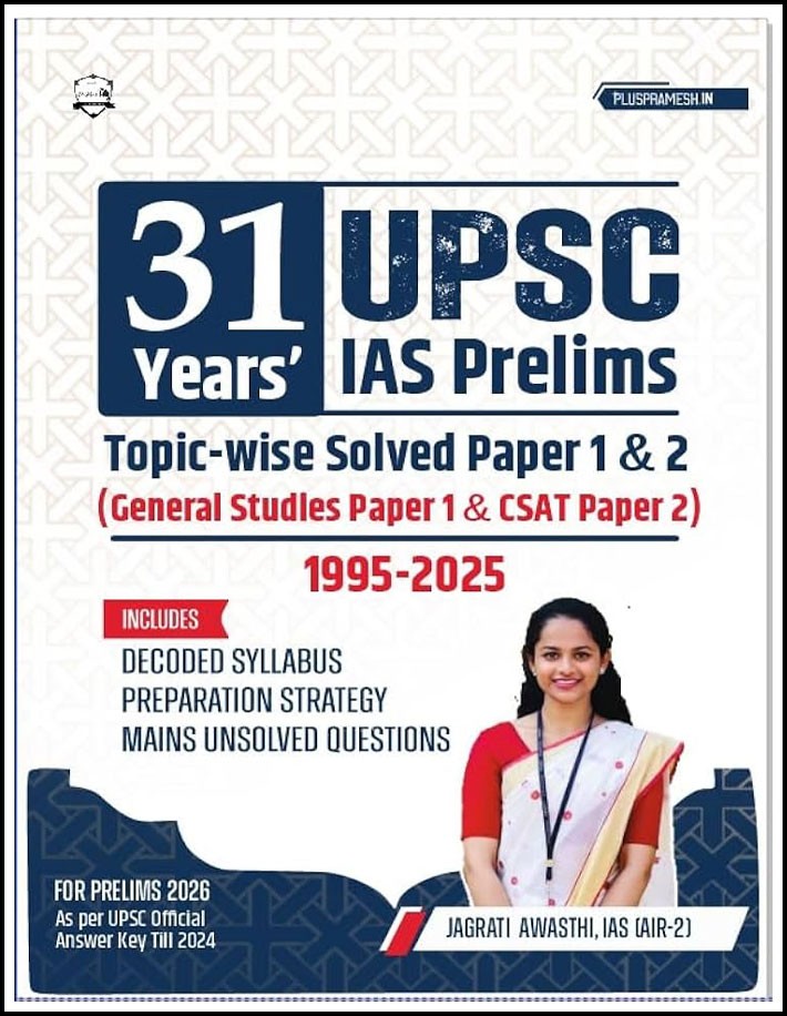 31 Years UPSC IAS Prelims Topic-Wise Solved Paper-1 & 2 (1995-2025) By Jagrati Awasthi AIR-2 Fourth Edition English Medium