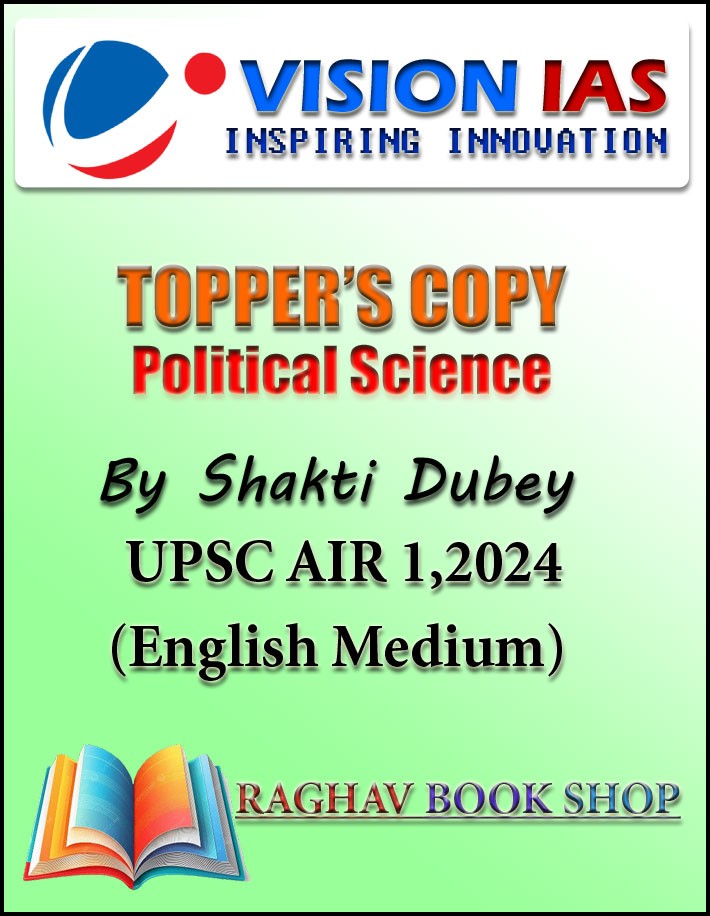 Topper Copy Political Science (PSIR) By Shakti Dubey Upsc AIR-1 English Medium 2024