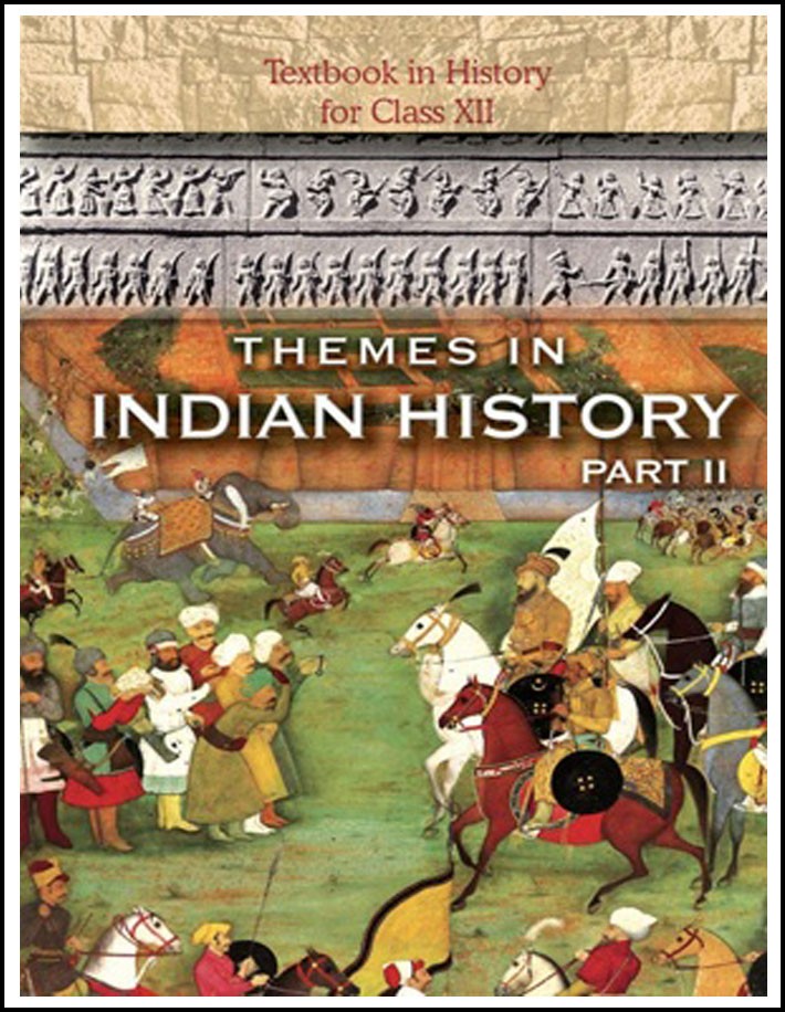 NCERT History For Class XII Themes In World History Part-II English Medium (Original Book)