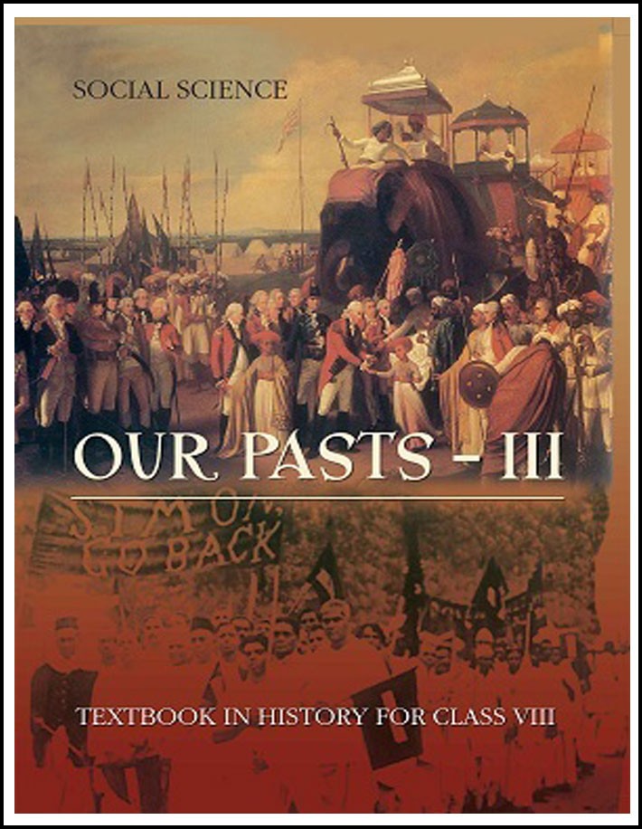NCERT History For Class VIII Our Pasts-III English Medium (Original Book)