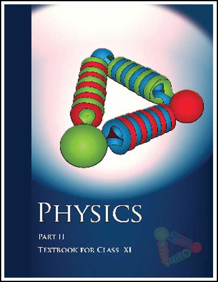 Ncert Science Class XI Physics Part-II English Medium (Original Book)