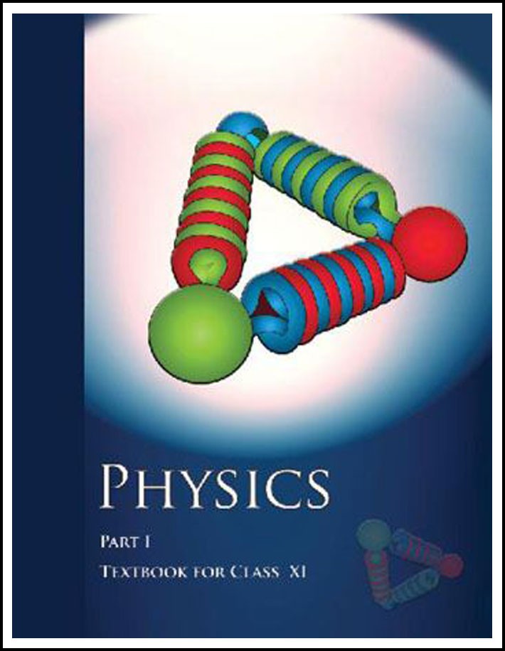 Ncert Science Class XI Physics Part-I English Medium (Original Book)