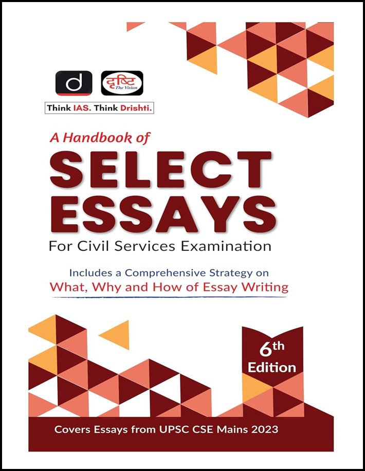 Drishti Ias A Handbook of Select Essays 6th Edition Reprint 2024 English Medium