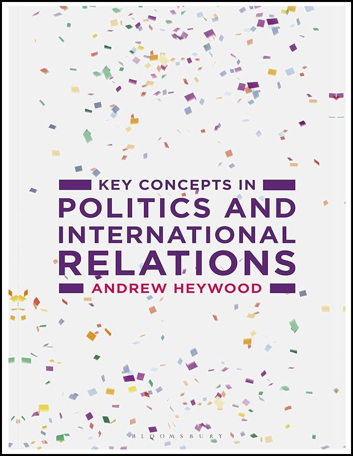Key Concepts in Politics and International Relations By Andrew Heywood 2nd Edition English Medium