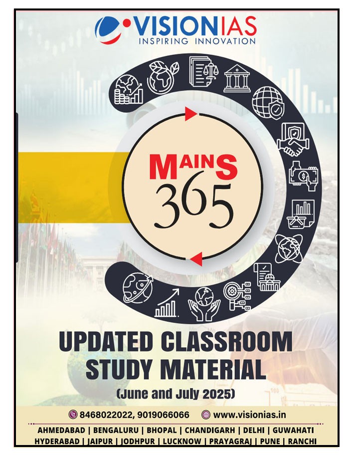 Vision Ias Updated ClassRooms Study Material (June And July 2025) Mains 365 English Medium