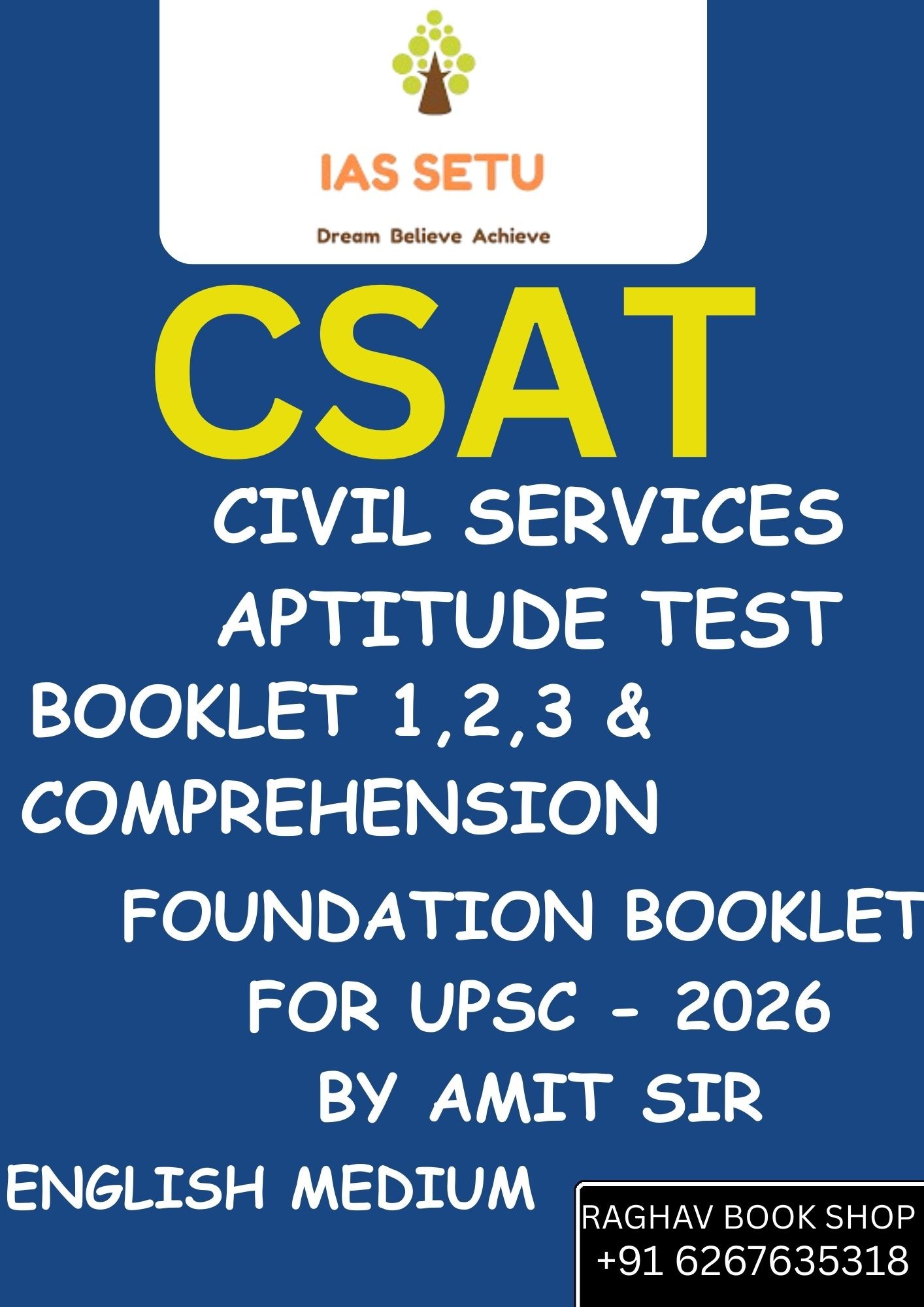 IAS SETU CSAT BOOKLET 1,2,3 AND COMPAREHENSION FOUNDATION BOOKLET FOR UPSC - 2026 BY AMIT SIR