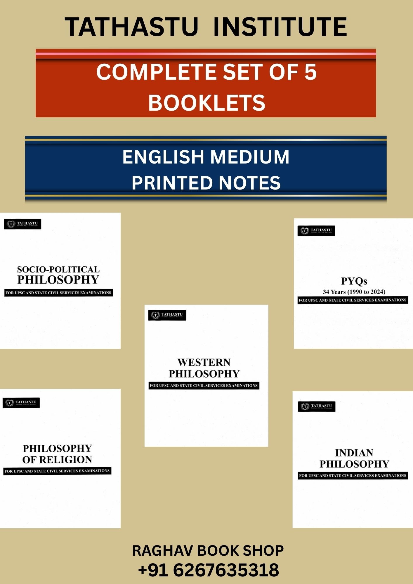 TATHASTU INSTITUTE OF CIVIL SERVICES PHILOSOPHY NOTES SET OF 05 BOOKLETS (ENGLISH MEDIUM)