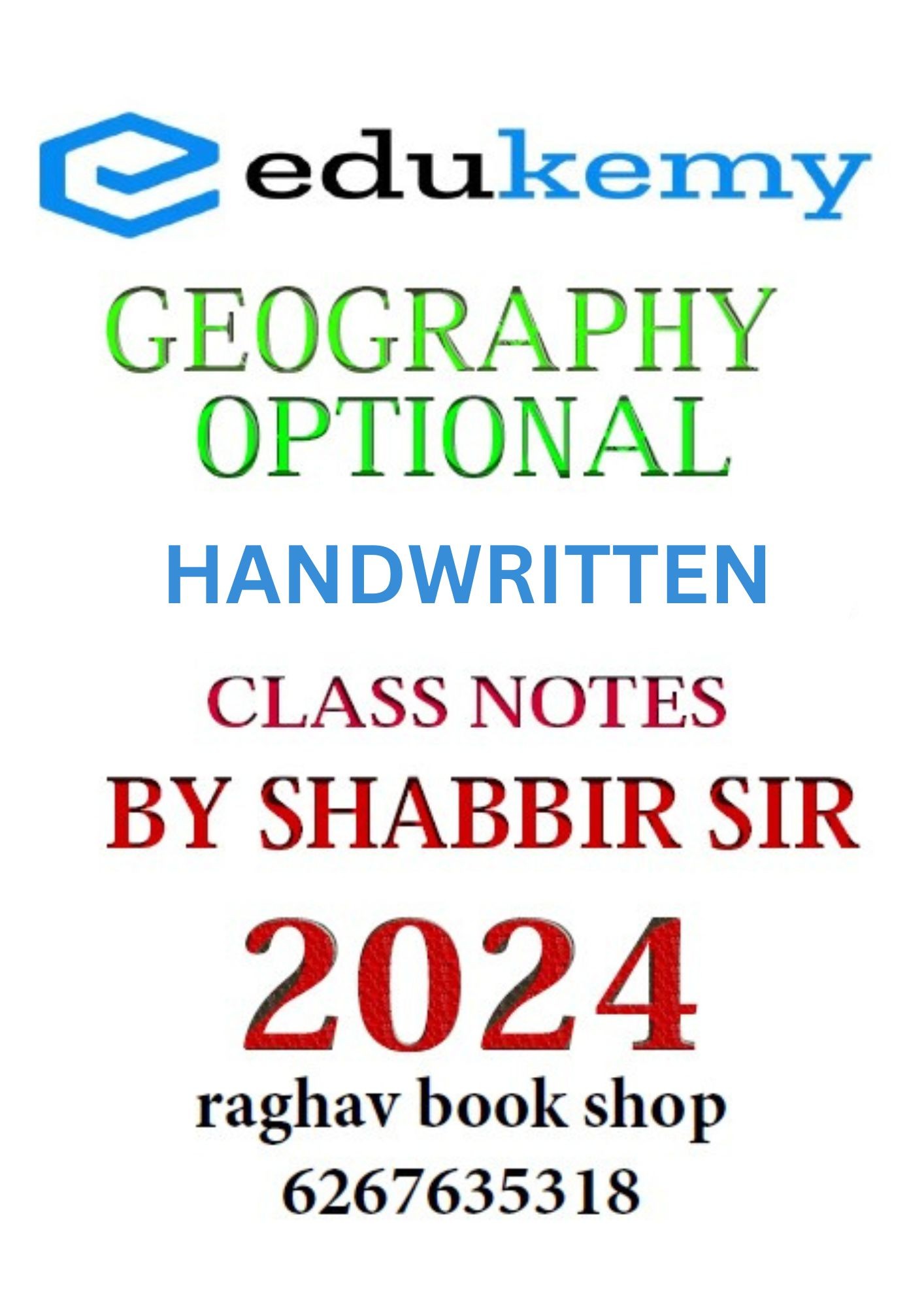 Latest SHABBIR SIR | EDUKEMY | Geography Optional Class Notes | Combine 12 Booklet | English Medium | [B/W PHOTO COPY]